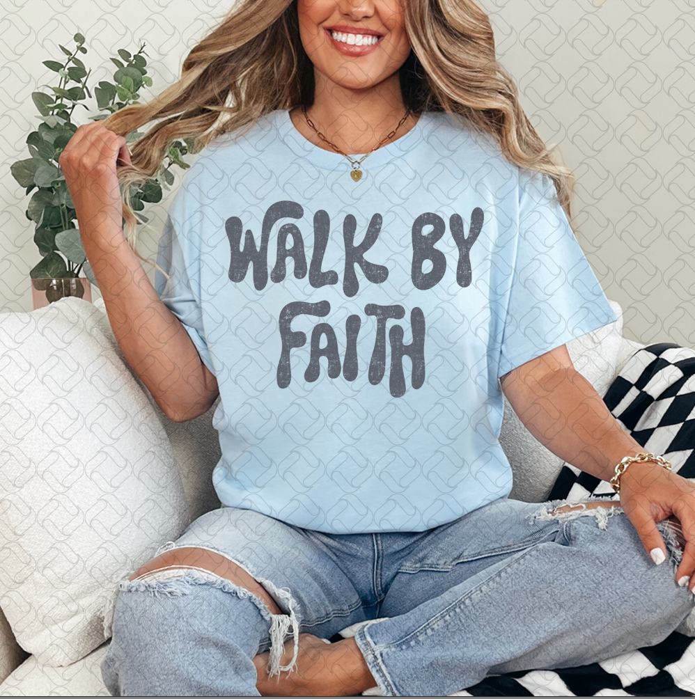 Walk By Faith