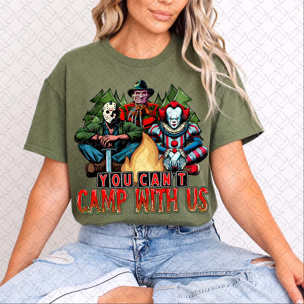 You Can't Camp With Us