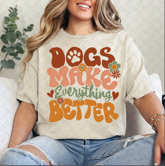 Dogs make everything better
