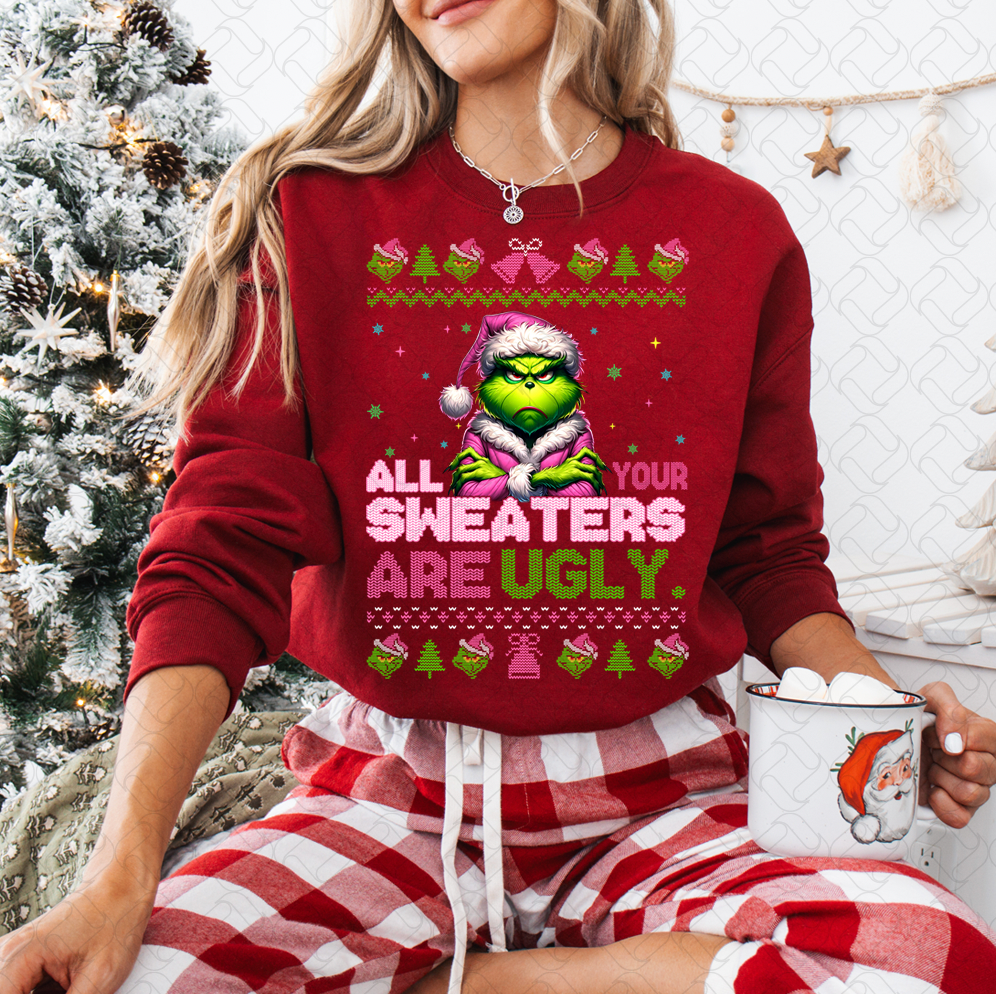 Funny All Your Sweaters Are Ugly