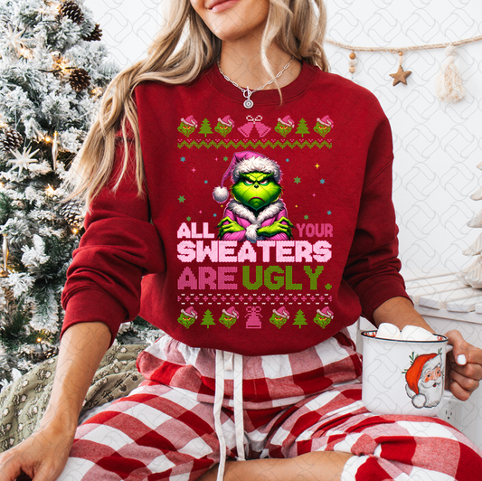 Funny All Your Sweaters Are Ugly