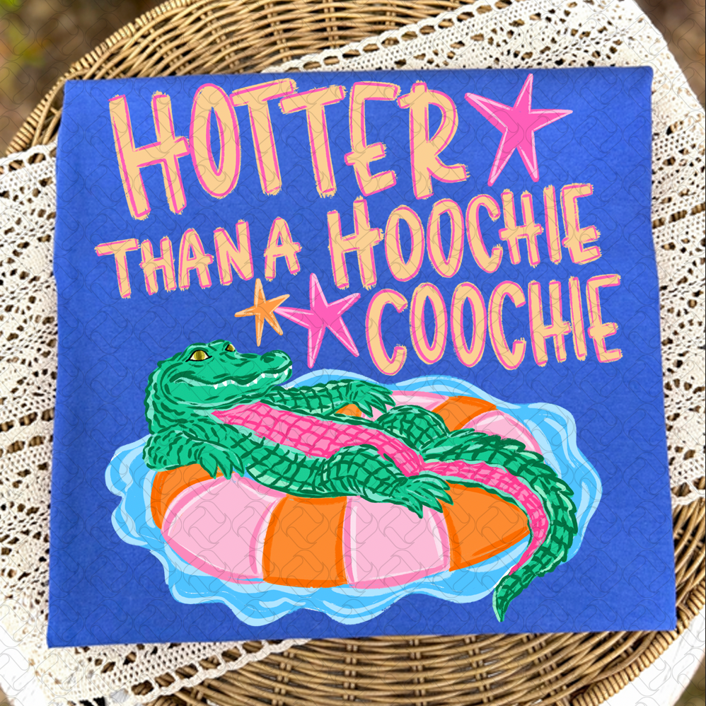 Hotter than a Hoochie