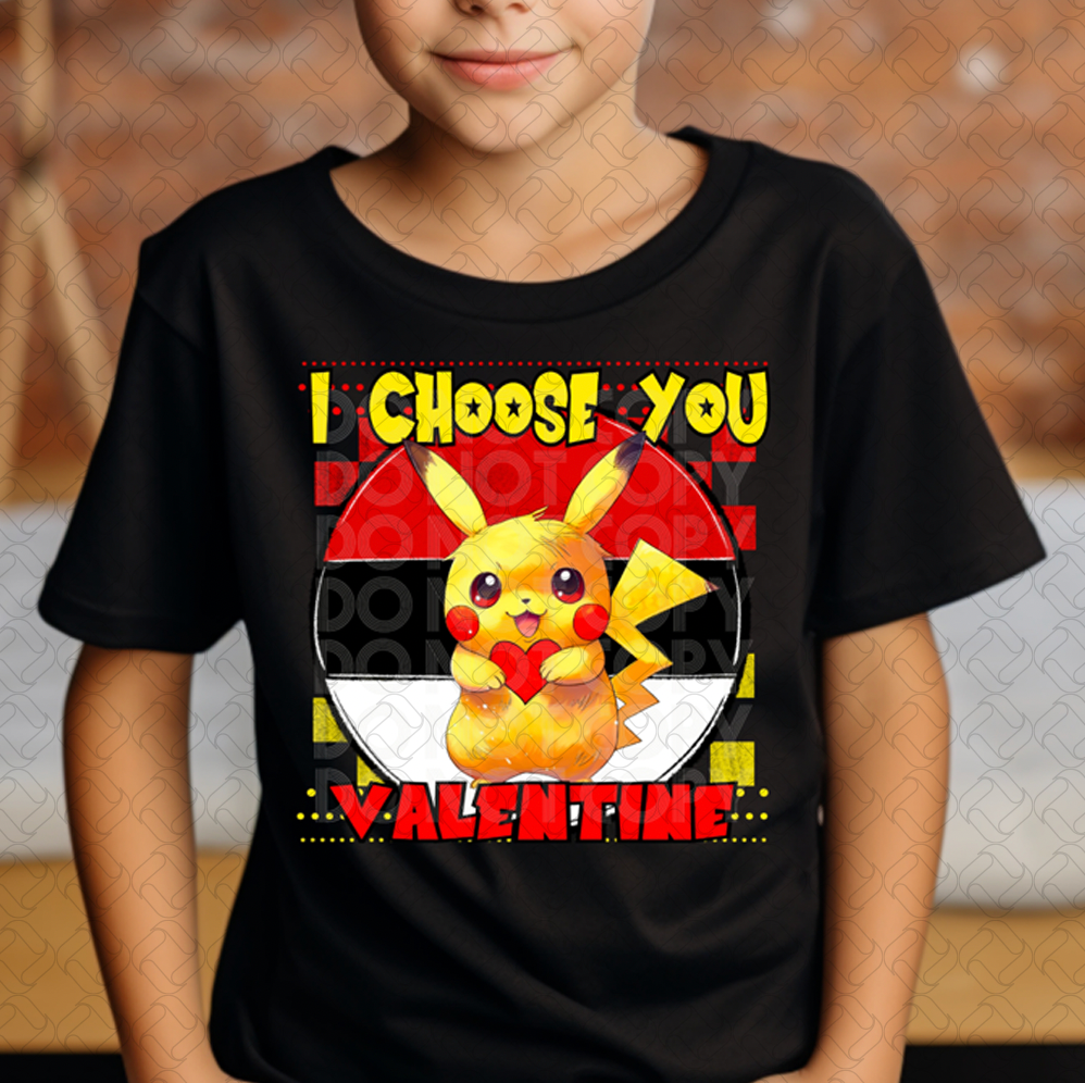 I choose you Valentine