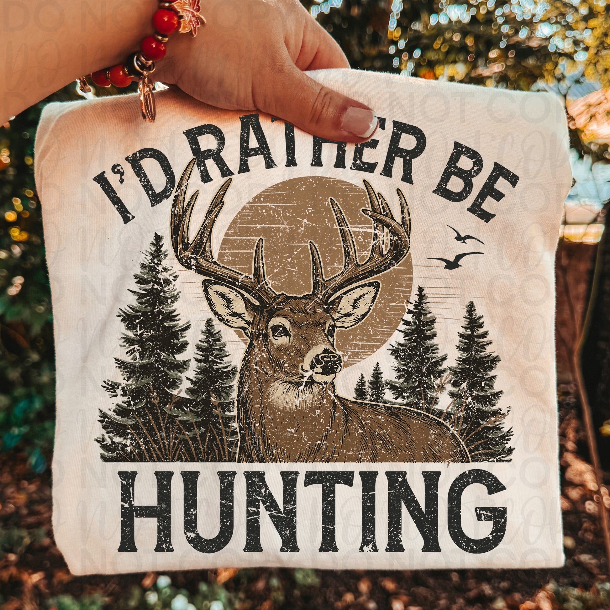 I'd Rather Be Hunting 2