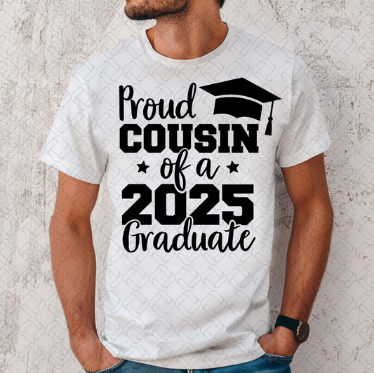 PROUD COUSIN OF A 2025 GRADUATE