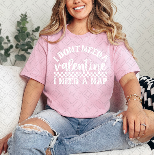 Valentine I need a nap (white)