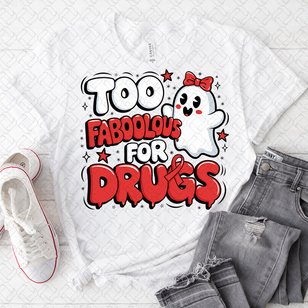 too FABOOLOUS for drugs 2